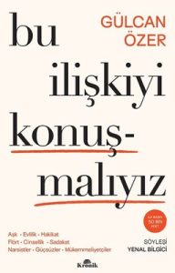 Bu İlişkiyi Konuşmalıyız kitabı kapak görseli – İlişkiler, aşk ve ayrılık üzerine dürüst bir söyleşi.