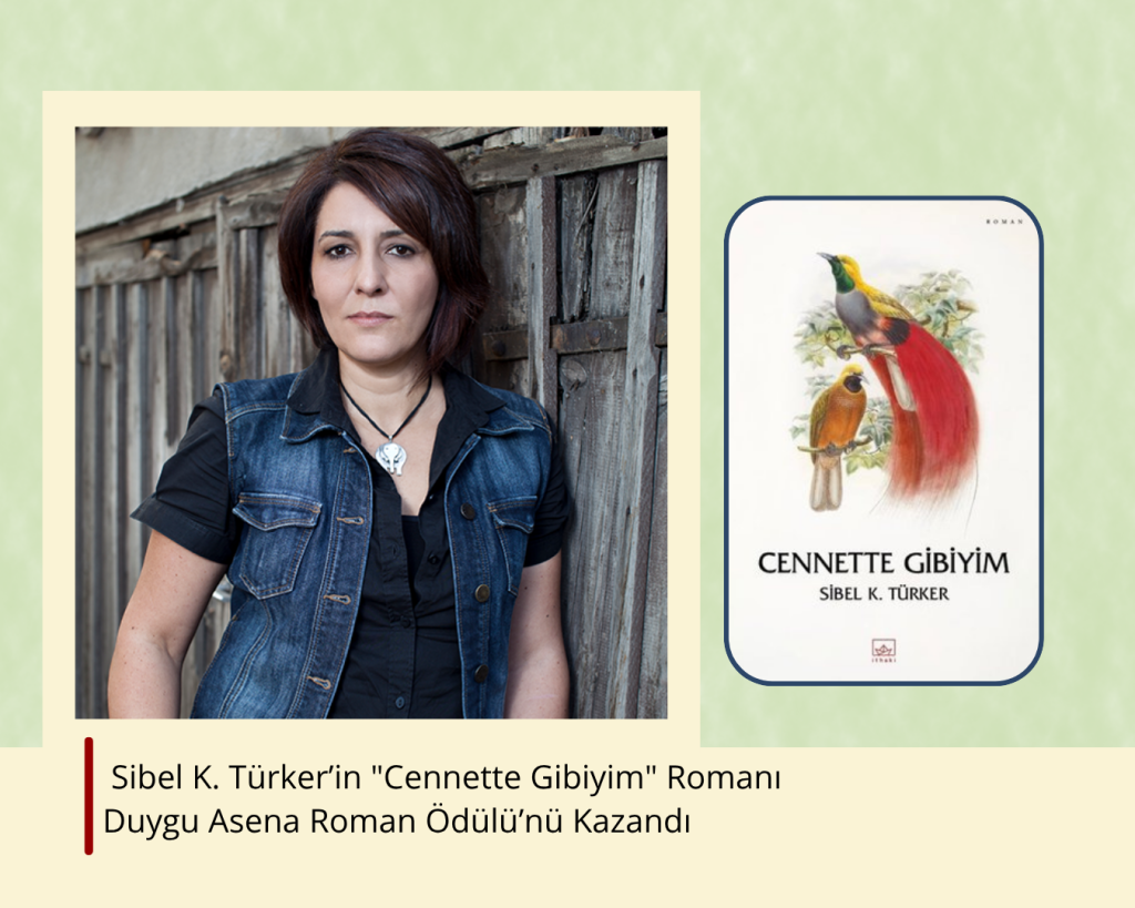Duygu Asena Roman Ödülü 2025 Kazananı: Sibel K. Türker “Cennette Gibiyim”